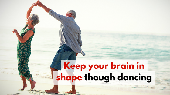 Dancing keeps your brain in shape!